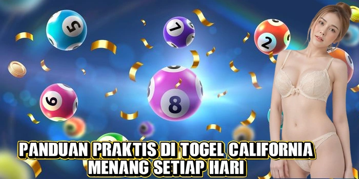 Panduan Praktis di Togel California Menang Setiap Hari
